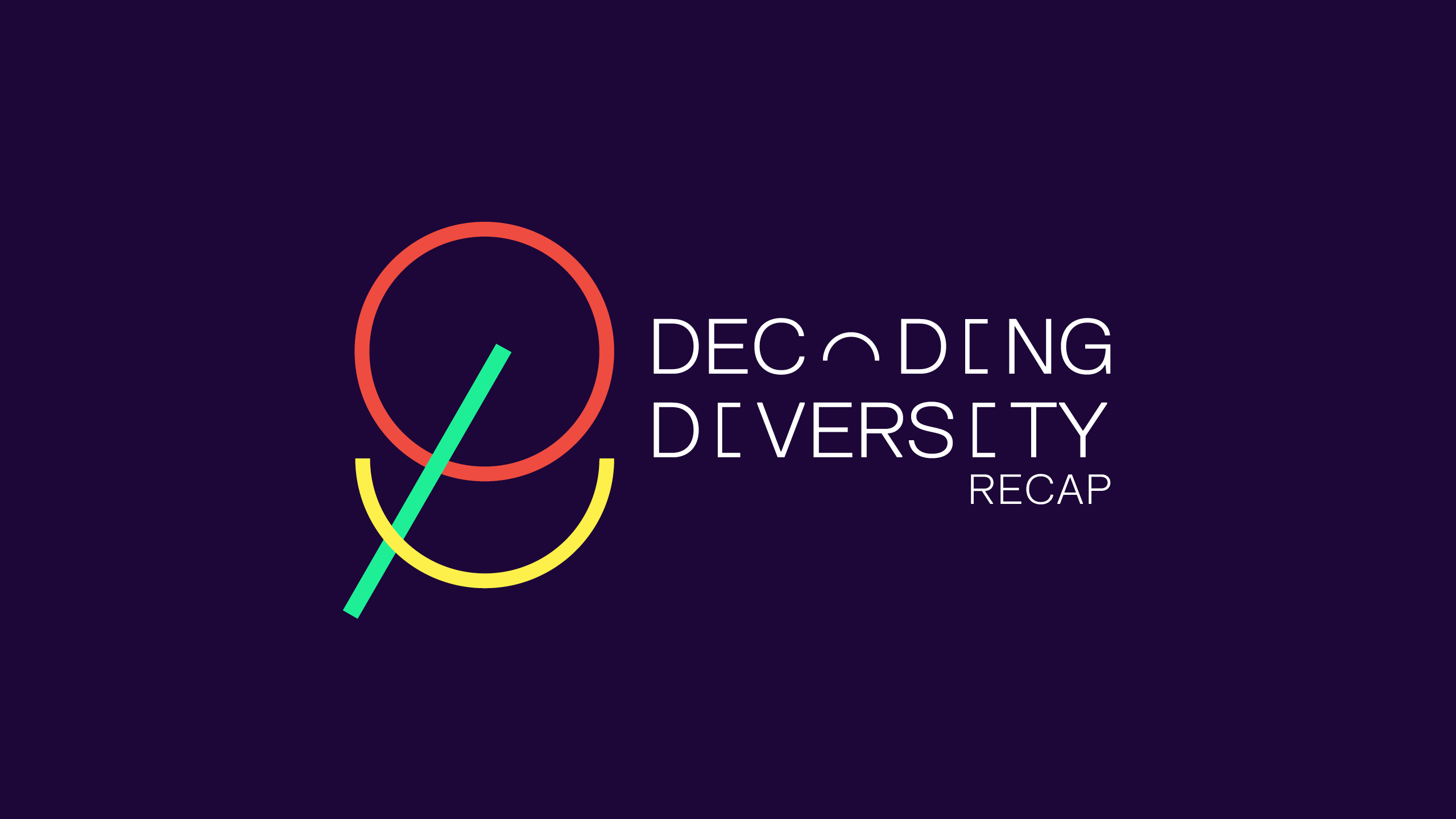 #DecodingDiversity: What does diversity mean to us? 